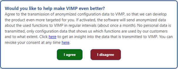 VIMP Consent to the transmission of anonymized configuration data